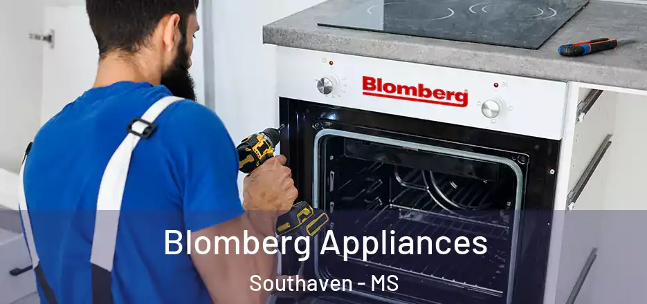 Blomberg Appliances Southaven - MS
