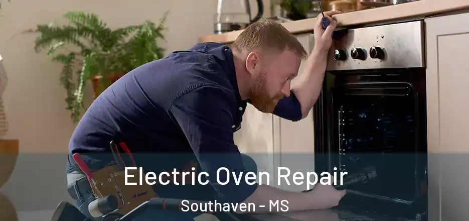  Electric Oven Repair Southaven - MS