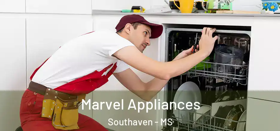 Marvel Appliances Southaven - MS