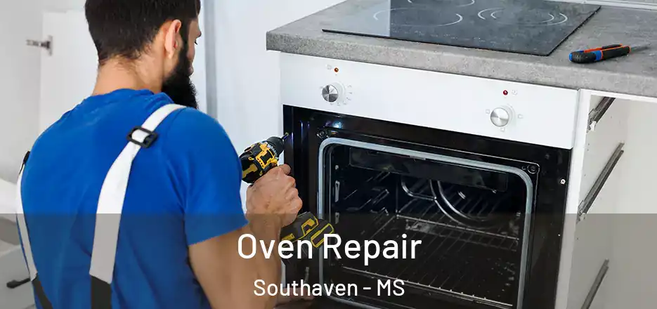  Oven Repair Southaven - MS
